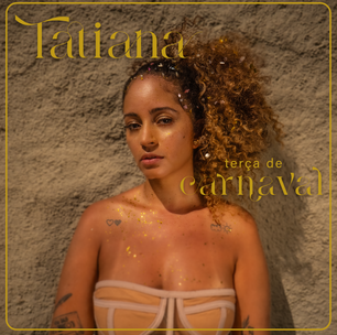 Fique de olho: Tatiana