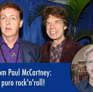 Rolling Stones com Paul McCartney: a parceria final do rock'n'roll