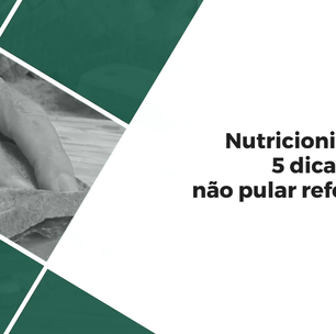 Como não pular refeições durante a semana