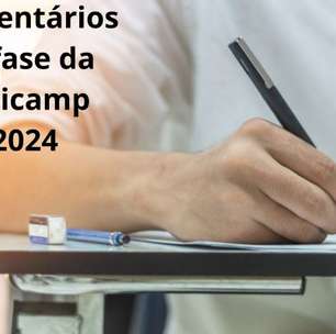 2ª fase da Unicamp 2024: professores comentam provas do 1º dia