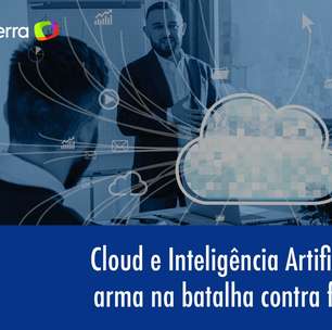 Cloud e IA viram armas na batalha contra as fake news: assista