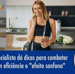 Especialista dá dicas para combater o 'efeito sanfona'