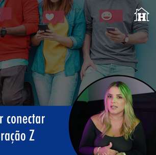 Como conseguir conectar sua marca à Geração Z
