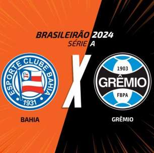 Bahia x Grêmio: onde assistir, escalações e arbitragem
