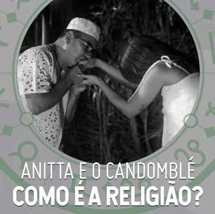 Candomblé no clipe de Anitta, "Aceita": entenda mais sobre a religião