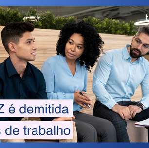 Por que tantos jovens da Geração Z são demitidos no 1º mês de trabalho?