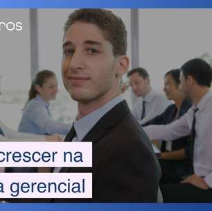 4 papéis vitais para quem deseja crescer na carreira gerencial