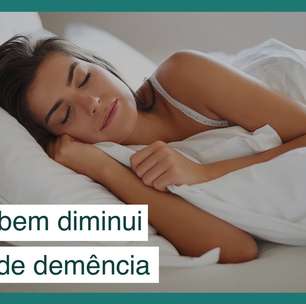 Este estágio do sono é chave para diminuir risco de demência