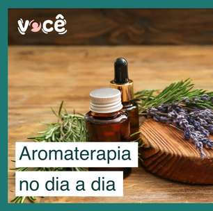 Integrar aromaterapia no dia a dia promove equilíbrio emocional