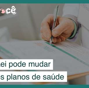 Nova lei sobre planos de saúde vai afetar você: veja como