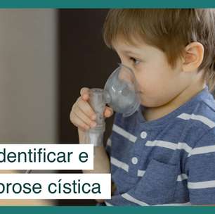 Como identificar e tratar a fibrose cística