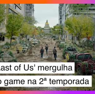 Série 'The Last of Us' mergulha mais no game na 2ª temporada