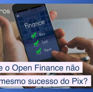 Por que o Open Finance não conquistou os brasileiros como o Pix?