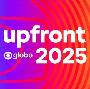 Globo Upfront 2025: Saiba todas as novidades da emissora para o ano que vem!