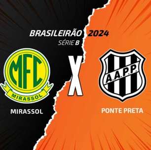 Mirassol x Ponte Preta: onde assistir, escalações e arbitragem