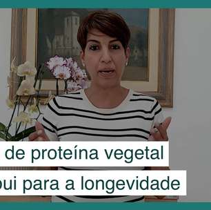 Veja como shake de proteína vegetal pode contribuir para sua longevidade