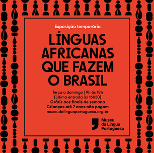 Linguas africanas que fazem o Brasil.