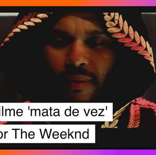 Filme 'mata de vez' o cantor The Weeknd: assista ao trailer