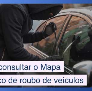 Veja como consultar o Mapa de Risco de roubos e furtos de veículos em SP