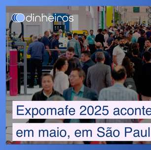 Expomafe reforça capacidade produtiva e tecnológica do Brasil