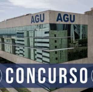 AGU solicita novo concurso público com 403 vagas; confira detalhes