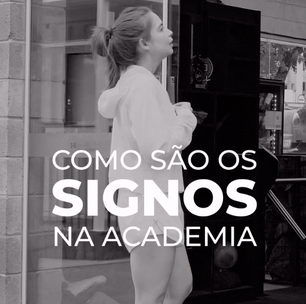 Como são os signos na academia