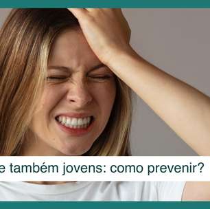 Quando o AVC atinge jovens: causas, prevenção e tratamento