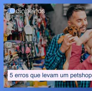 5 erros comuns que podem levar um pet shop à falência e como evitá-los