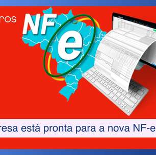 Nova Nota Fiscal Eletrônica: sua empresa está preparada?