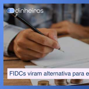FIDCs viram alternativa para empresas médias diante da retração dos bancos