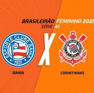 Bahia x Corinthians (Feminino): onde assistir, escalações e arbitragem