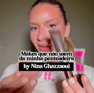 Makes que não saem da minha penteadeira Nina Ghazzaoui