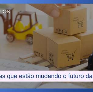 Tendências e inovações que estão moldando o futuro da logística