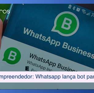 Feira do Empreendedor: Whatsapp lança bot para empresas venderem mais