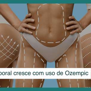 Lifting corporal cresce como cuidado estético após uso de canetas emagrecedoras