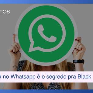 Automação no WhatsApp: o segredo para sair na frente na Black Friday