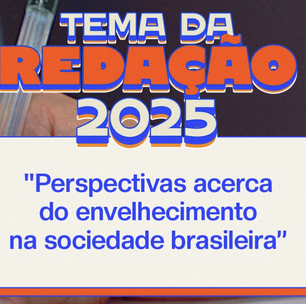 Enem 2025: tema da redação é 'perspectivas acerca do envelhecimento na sociedade brasileira'