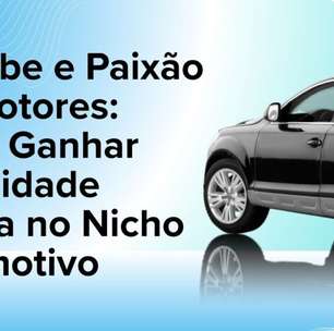 YouTube e Paixão por Motores: Como Ganhar Visibilidade Rápida no Nicho Automotivo