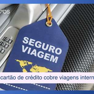 Fique esperto: seguro do cartão de crédito não cobre todas as viagens internacionais