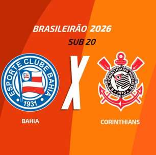 Bahia x Corinthians (sub-20): onde assistir, escalações e arbitragem