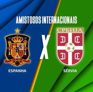 Espanha x Sérvia: onde assistir, escalações e arbitragem