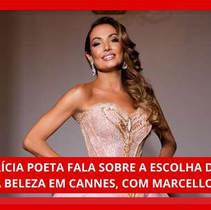 Patrícia Poeta fala da escolha do look e da beleza para receber prêmio em Cannes
