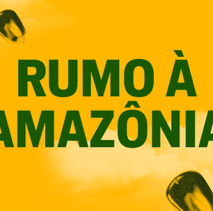 Rumo à Amazônia