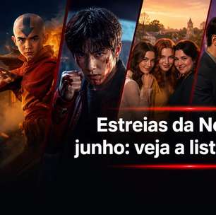 Estreias da Netflix em junho: veja a lista completa