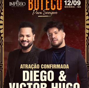 Buteco Para Sempre: Diego &amp; Victor Hugo é mais uma atração confirmada de Gusttavo Lima