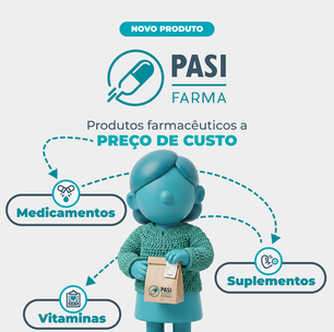 PASI Farma dá acesso a produtos de farmácia a preço de custo
