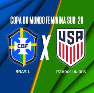 Brasil x Estados Unidos (Copa Feminina Sub-20): onde assistir, escalações e arbitragem