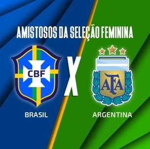 Brasil x Argentina (Feminino): onde assistir, escalações e arbitragem