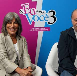 Tony Ramos e Gloria Pires explicam por que decidiram fazer o novo 'Se Eu Fosse Você'