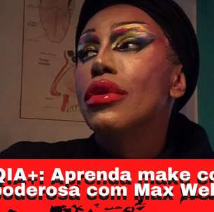 LGBTQIA+: Max Weber faz tutorial de make colorida e poderosa